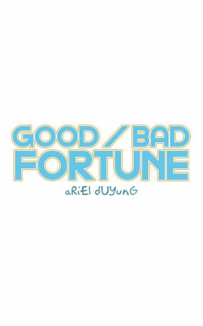 Good/Bad Fortune - Chương 38 - Trang 9
