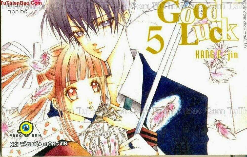 Good Luck - Chapter 5 - Trang 1