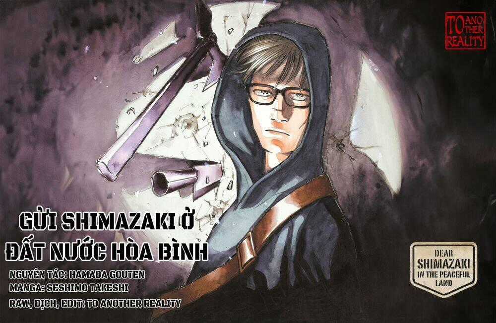 Gửi Shimazaki Ở Đất Nước Hòa Bình - Chapter 1 - Trang 1