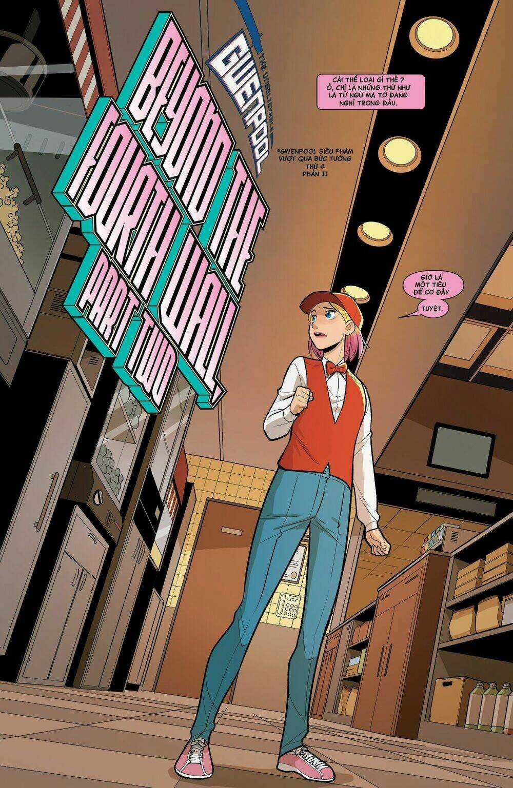 Gwenpool Siêu Phàm - Chapter 14 - Trang 4