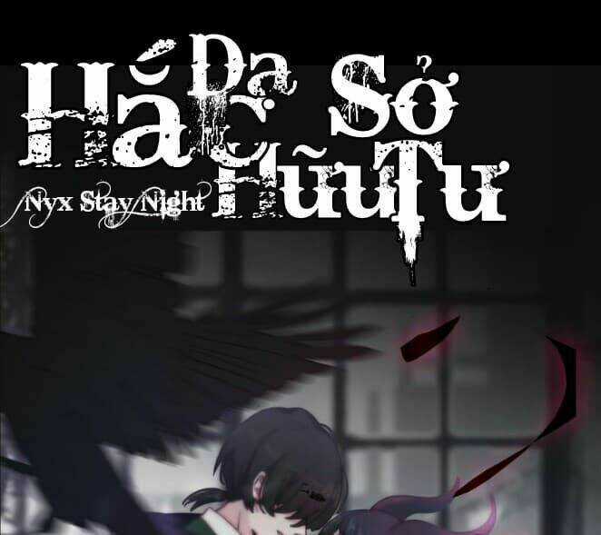 Hắc Dạ Hữu Sở Tư - Chapter 0 - Trang 34