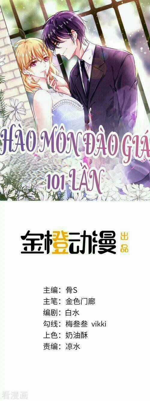 Hào Môn Đào Giá 101 Lần - Chapter 2 - Trang 2