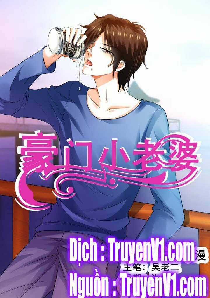 Hào Môn Tiểu Lão Bà - Chapter 8 - Trang 1