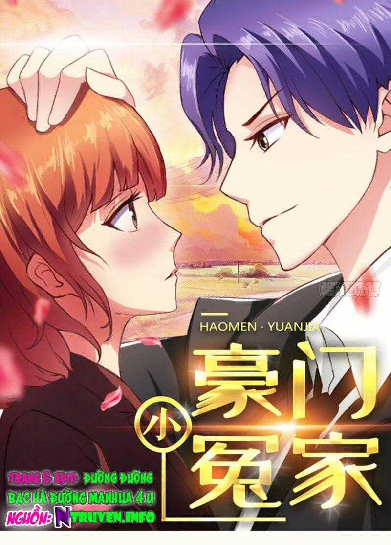 Hào môn tiểu oan gia - Chapter 7 - Trang 1