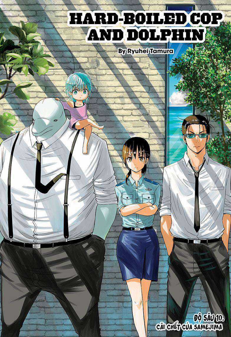 Hard-Boiled Cop And Dolphin - Chapter 10 - Trang 2