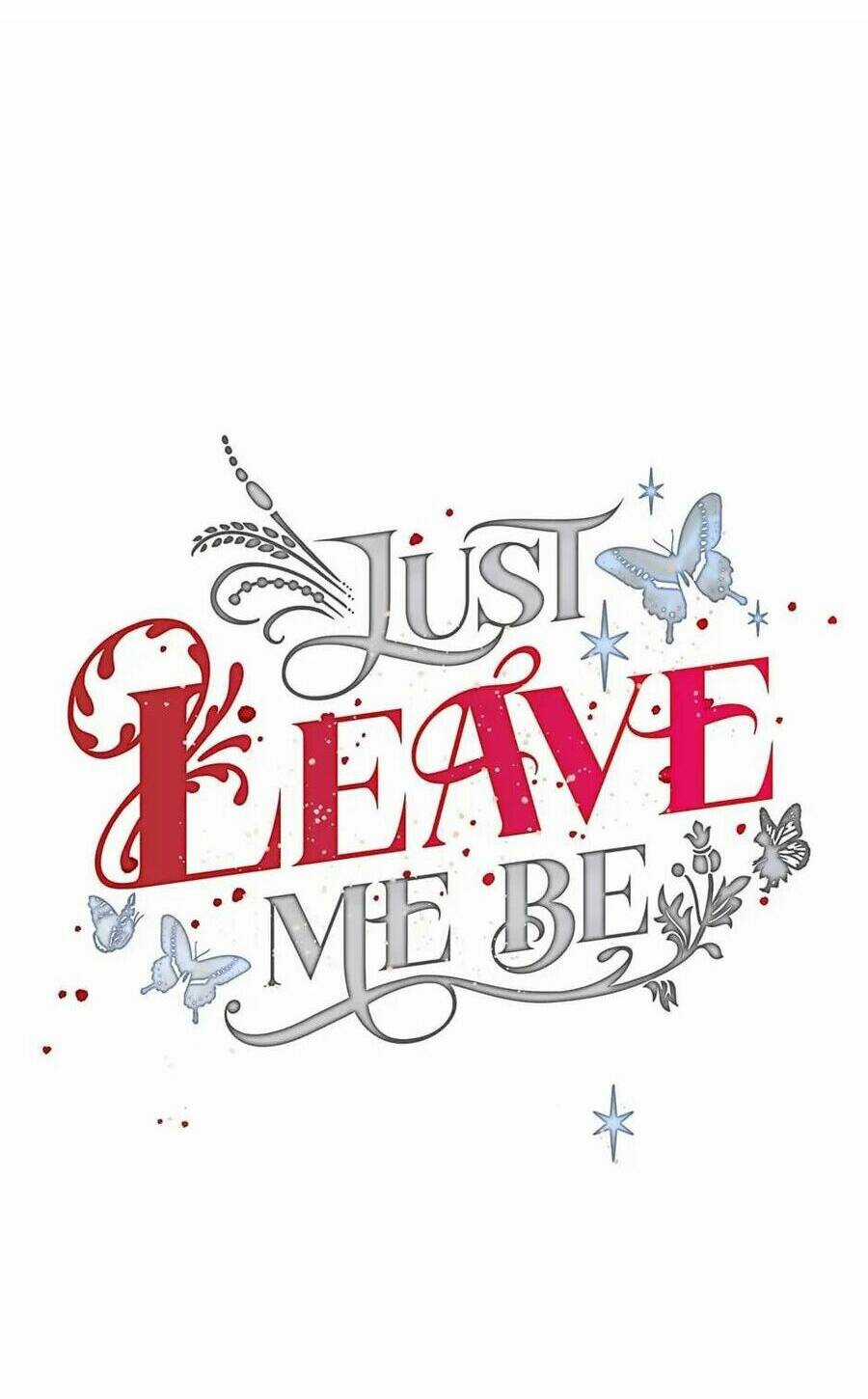 Hãy Bỏ Mặc Tôi - Chapter 108 - Trang 4