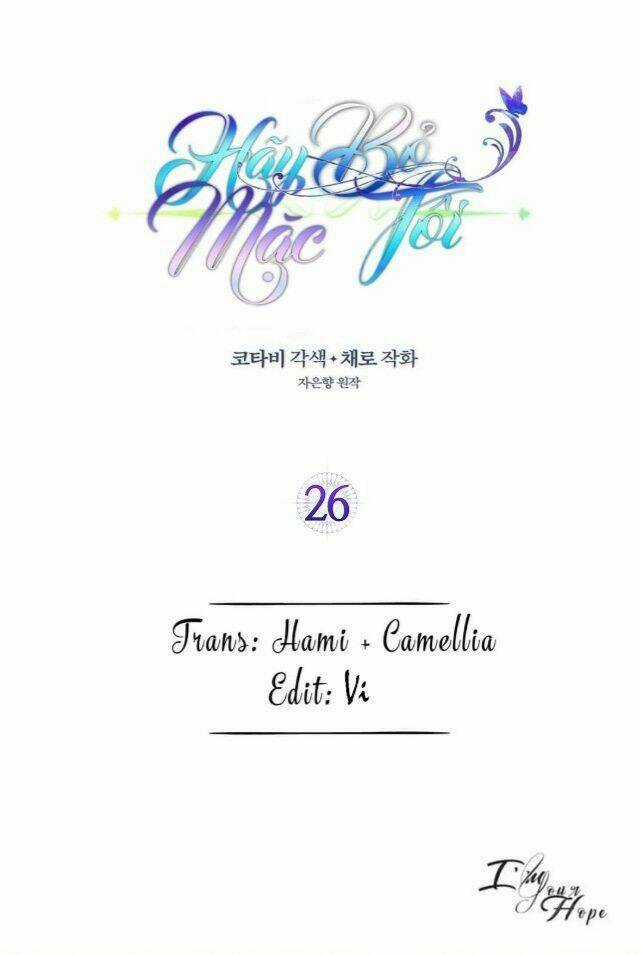 Hãy Bỏ Mặc Tôi - Chapter 26 - Trang 1