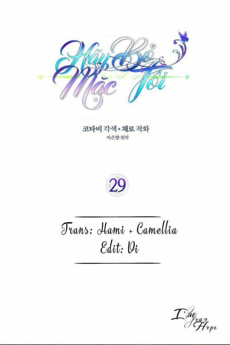 Hãy Bỏ Mặc Tôi - Chapter 29 - Trang 1