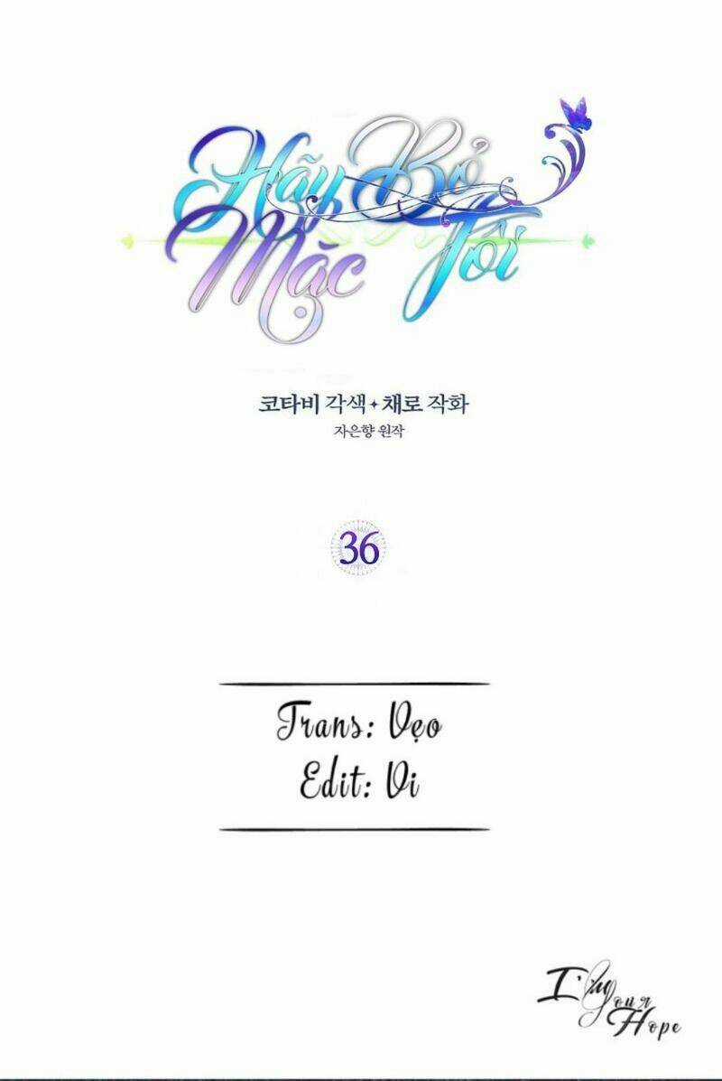 Hãy Bỏ Mặc Tôi - Chapter 36 - Trang 56