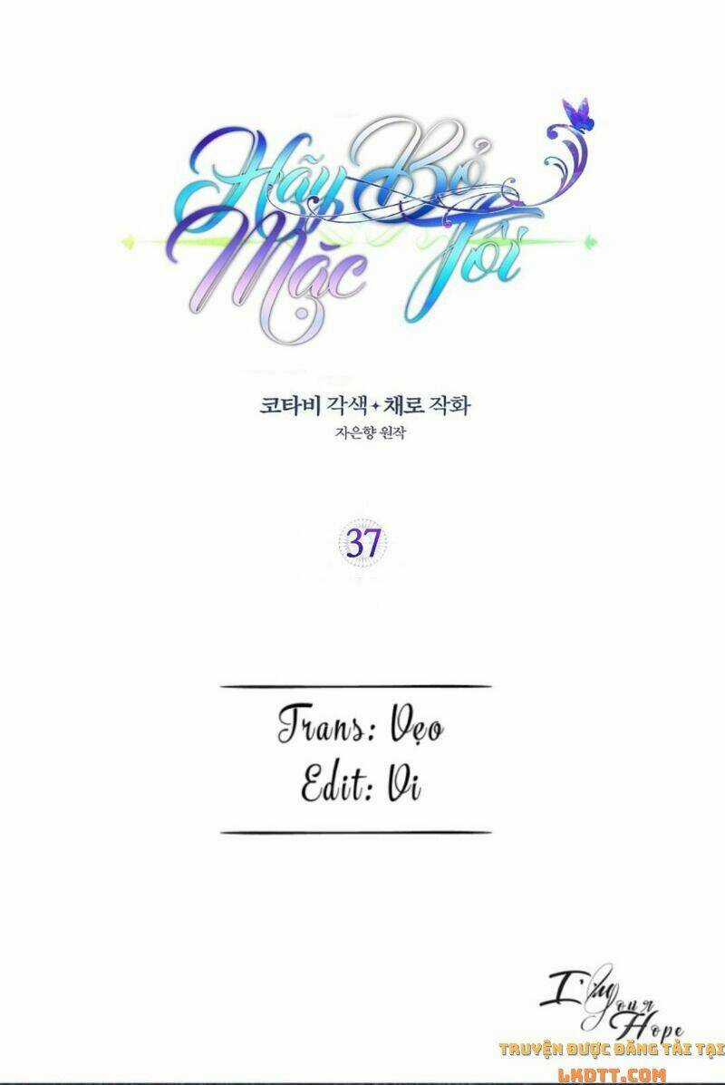 Hãy Bỏ Mặc Tôi - Chapter 37 - Trang 2