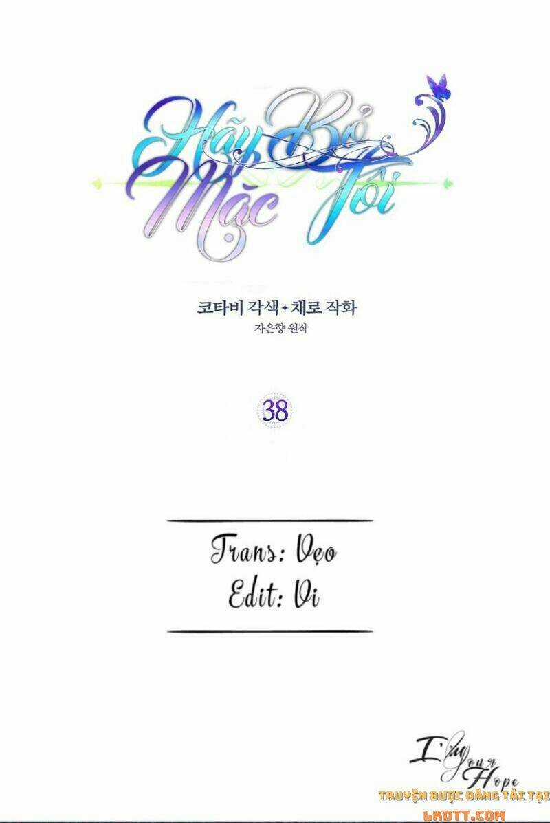Hãy Bỏ Mặc Tôi - Chapter 38 - Trang 1