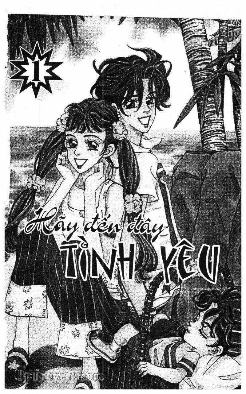 Hãy Đến Đây Tình Yêu - Chapter 1 - Trang 3