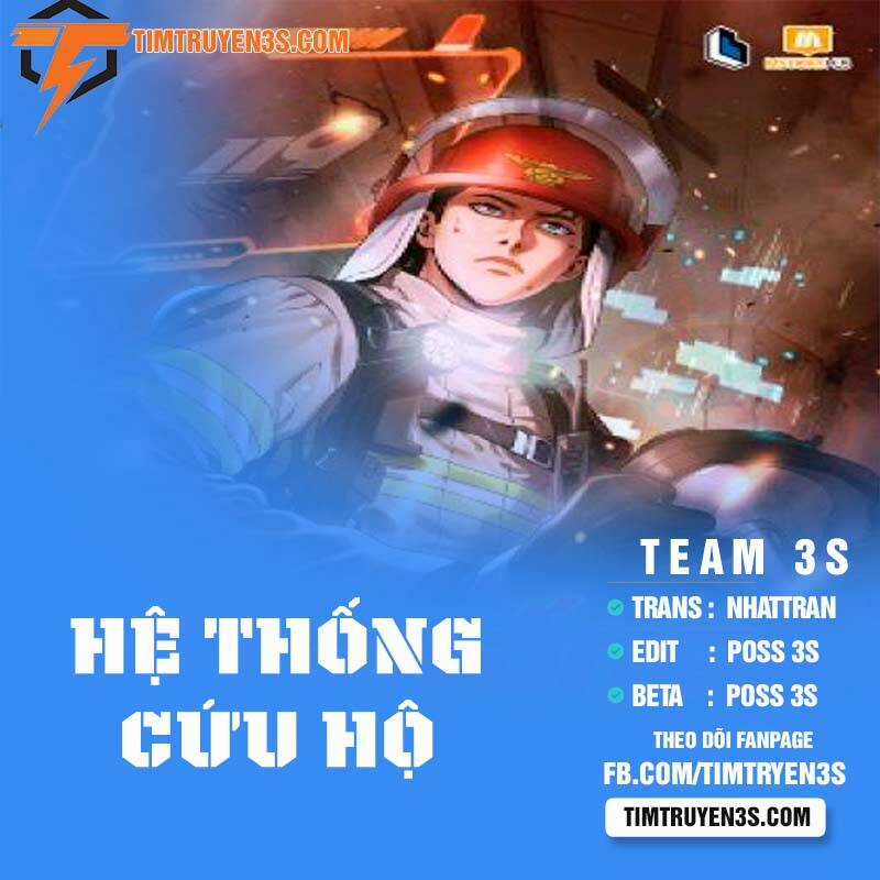 Hệ Thống Cứu Hộ - Chapter 47 - Trang 1