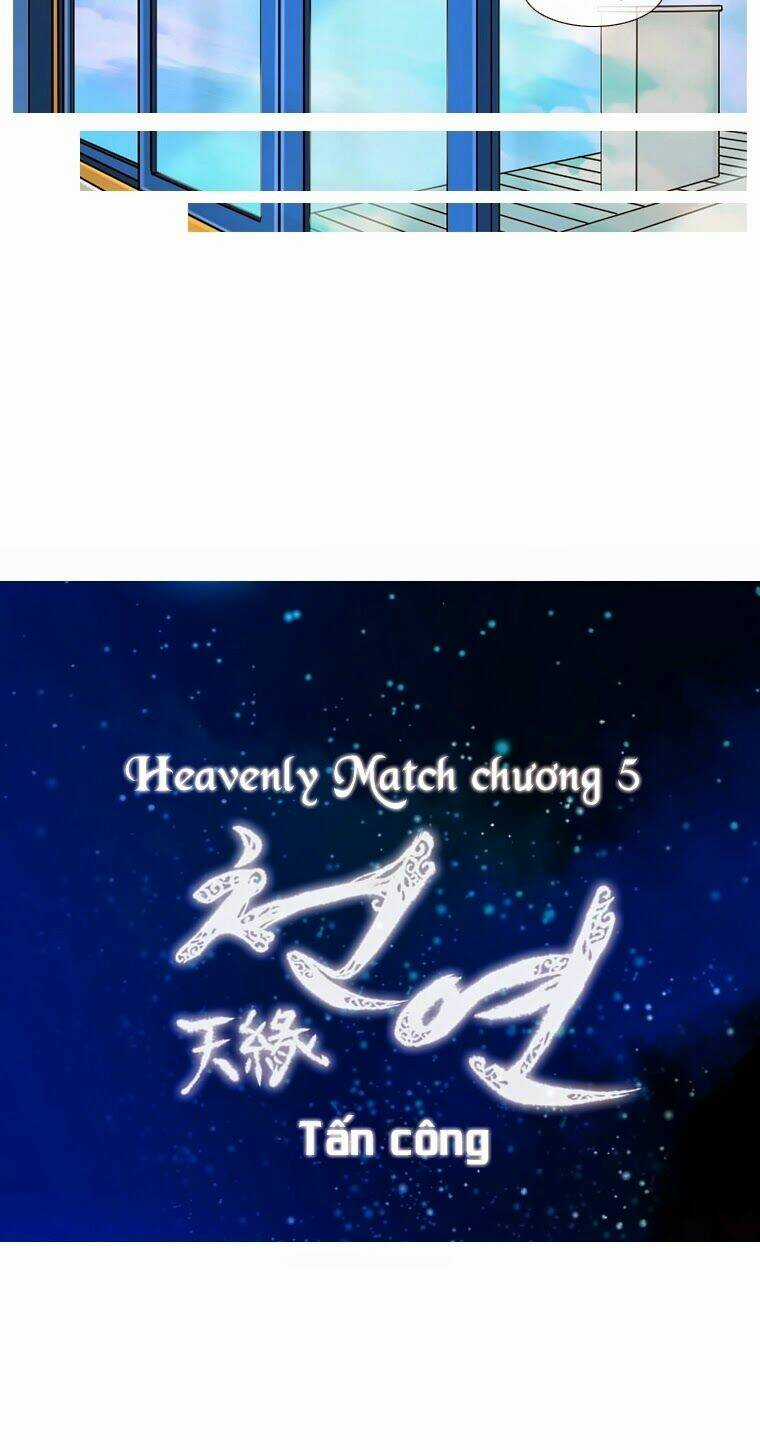 Heavenly Match - Chapter 5 - Trang 9