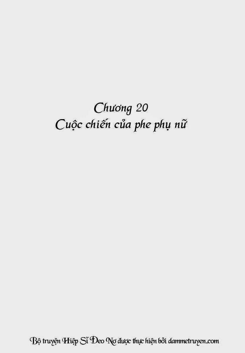 Hiệp sĩ đeo nơ - Chapter 20 - Trang 5