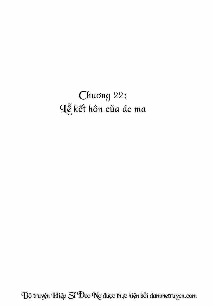 Hiệp sĩ đeo nơ - Chapter 22 - Trang 2