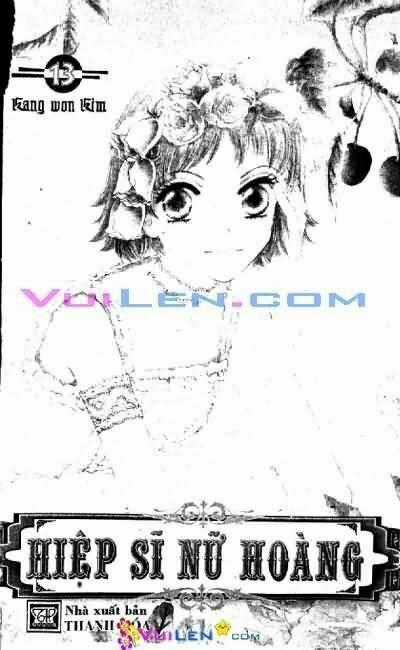 Hiệp Sĩ Nữ Hoàng - Chapter 13 - Trang 1