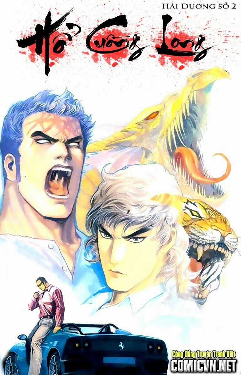 HỔ CUỒNG LONG - Chapter 1 - Trang 1