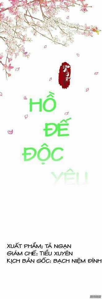 Hồ Đế Độc Yêu - Chapter 2 - Trang 2