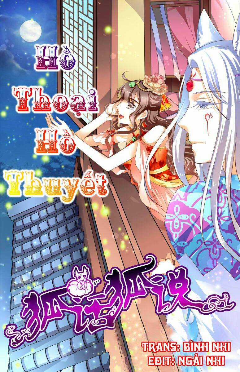 Hồ Thoại Hồ Thuyết - Chapter 4 - Trang 2