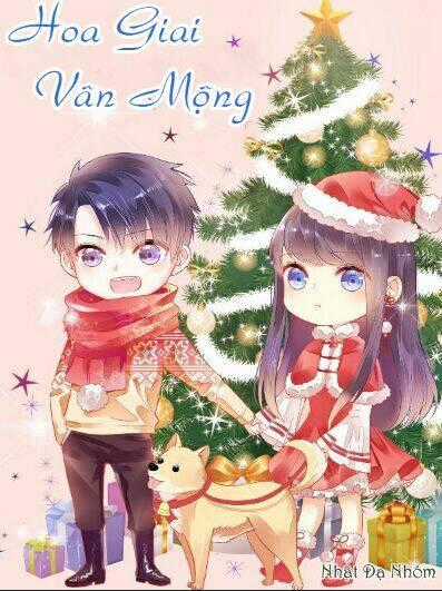 Hoa Giai Vân Mộng - Chapter 1 - Trang 2