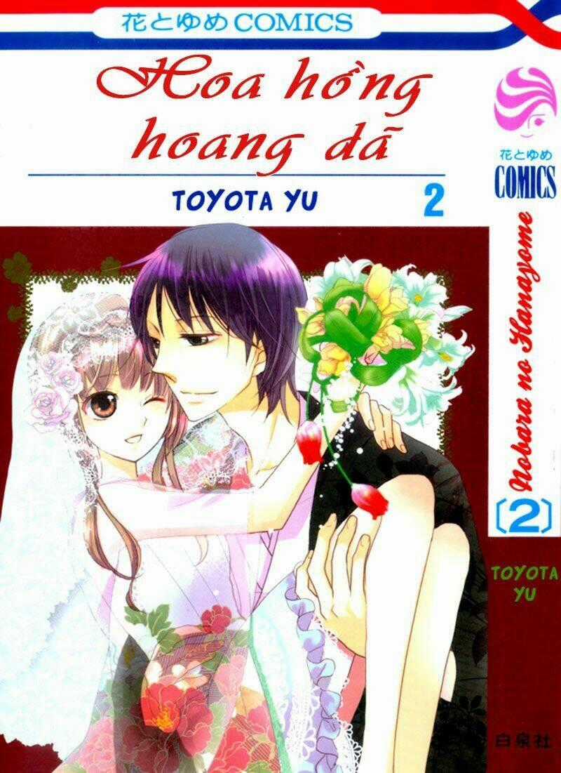 Hoa Hồng Hoang Dã - Chapter 5 - Trang 2