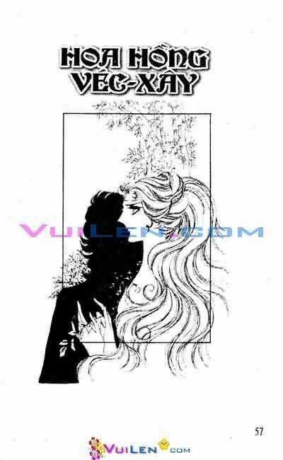 Hoa Hồng Véc-Xây - Chapter 11 - Trang 57