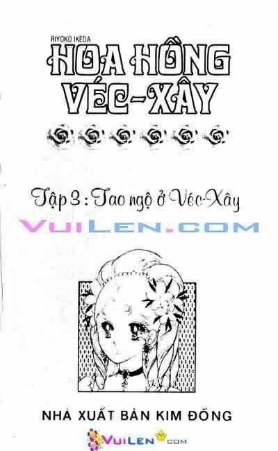 Hoa Hồng Véc-Xây - Chapter 3 - Trang 1