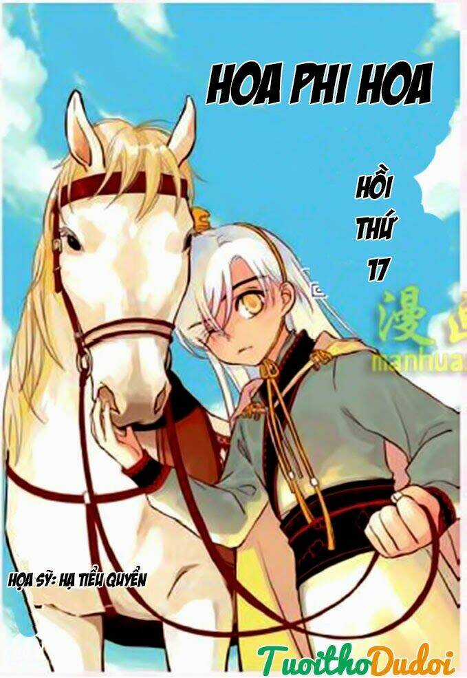 Hoa Phi Hoa - Chapter 17 - Trang 1