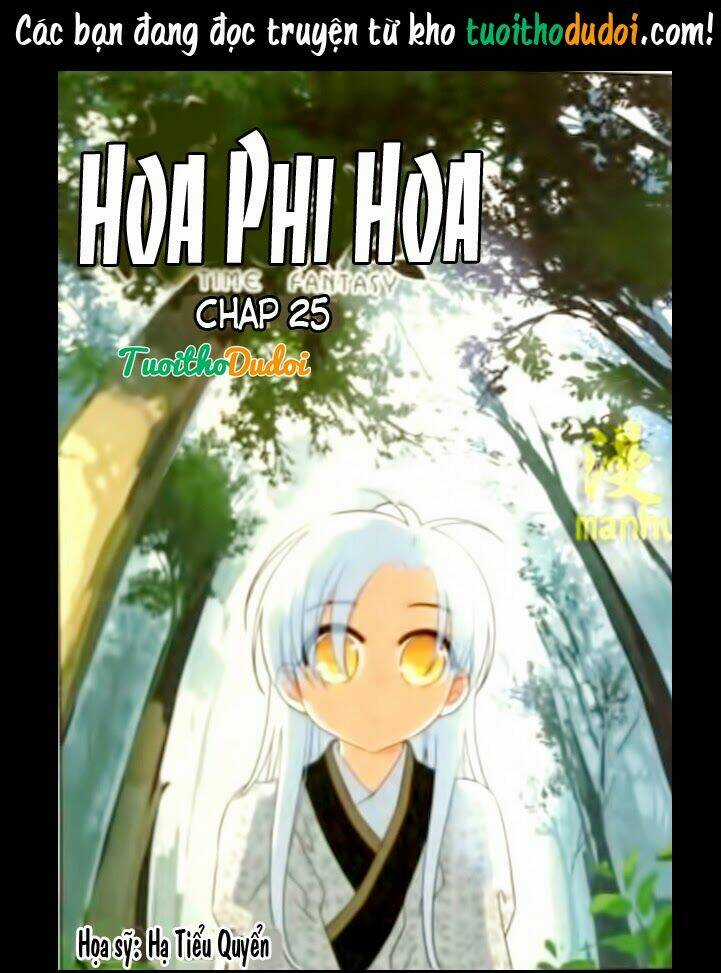 Hoa Phi Hoa - Chapter 25 - Trang 1
