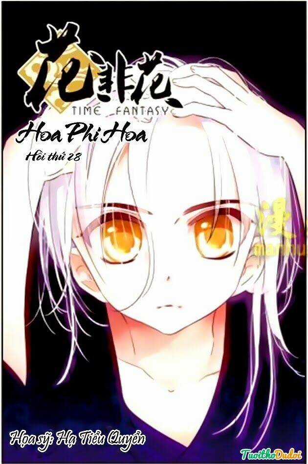 Hoa Phi Hoa - Chapter 28 - Trang 1