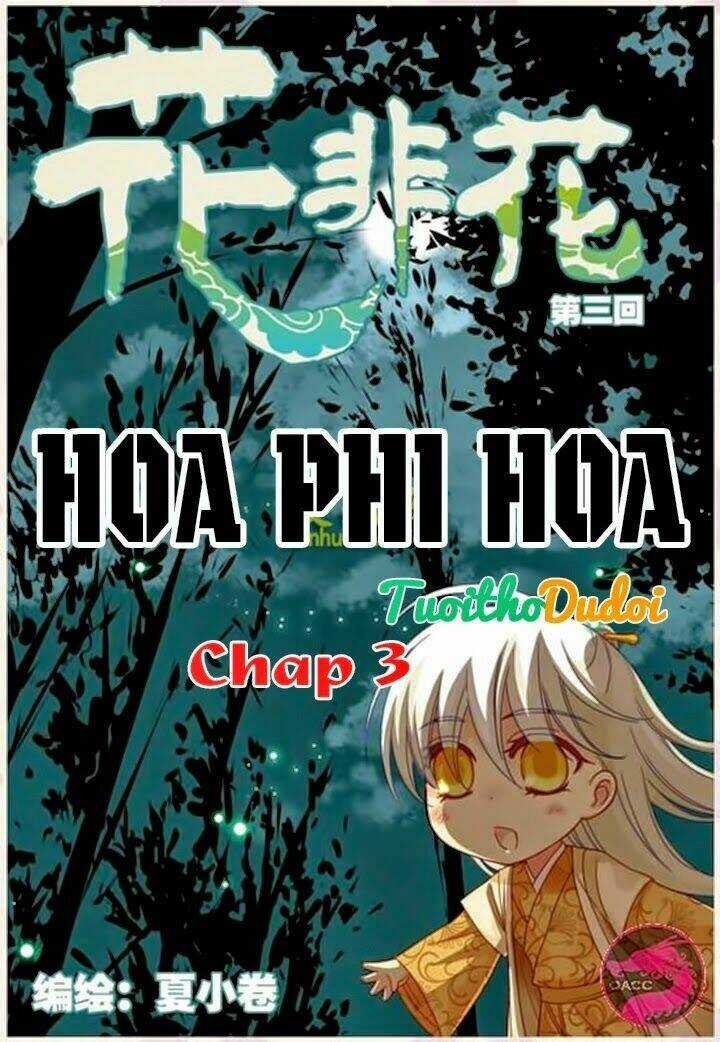 Hoa Phi Hoa - Chapter 3 - Trang 1