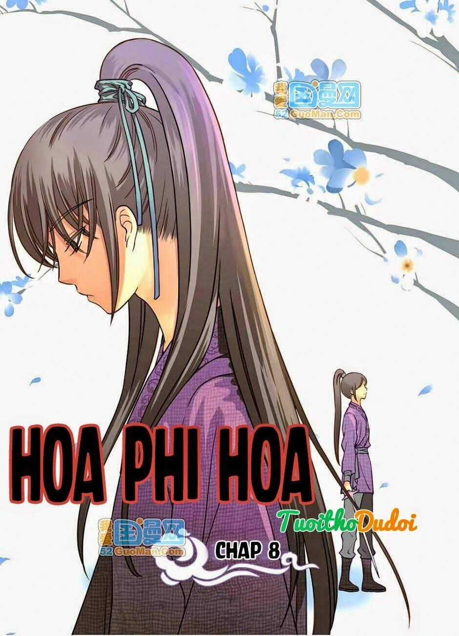 Hoa Phi Hoa - Chapter 8 - Trang 1