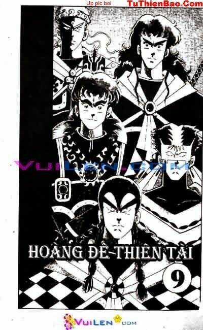Hoàng Đế Thiên Tài - Chapter 9 - Trang 3