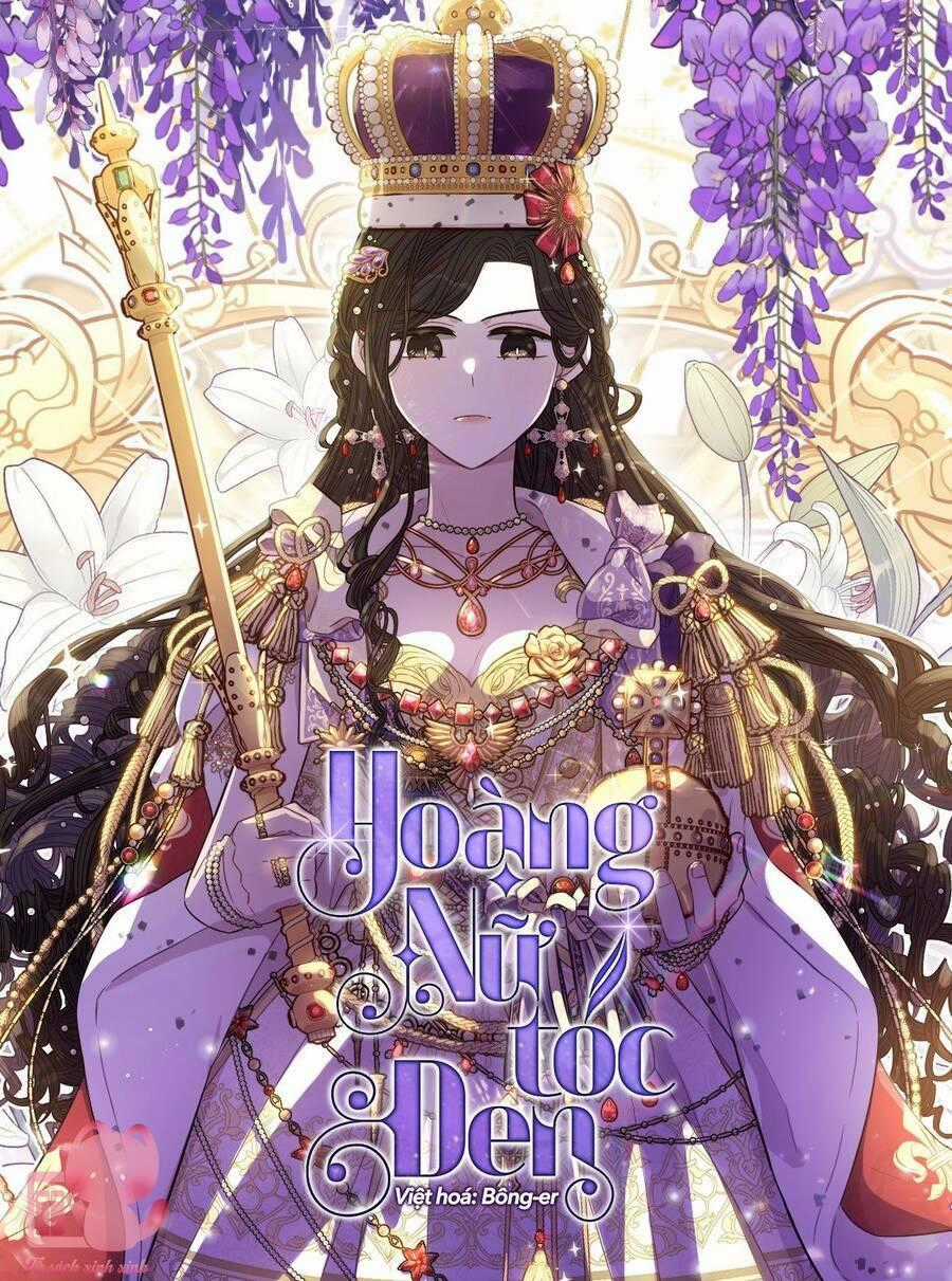 Hoàng Nữ Tóc Đen - Chapter 56 - Trang 1
