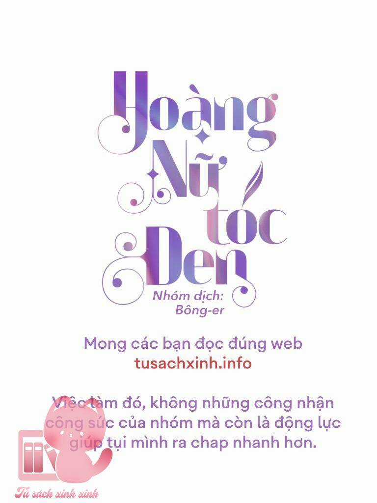 Hoàng Nữ Tóc Đen - Chapter 79 - Trang 3