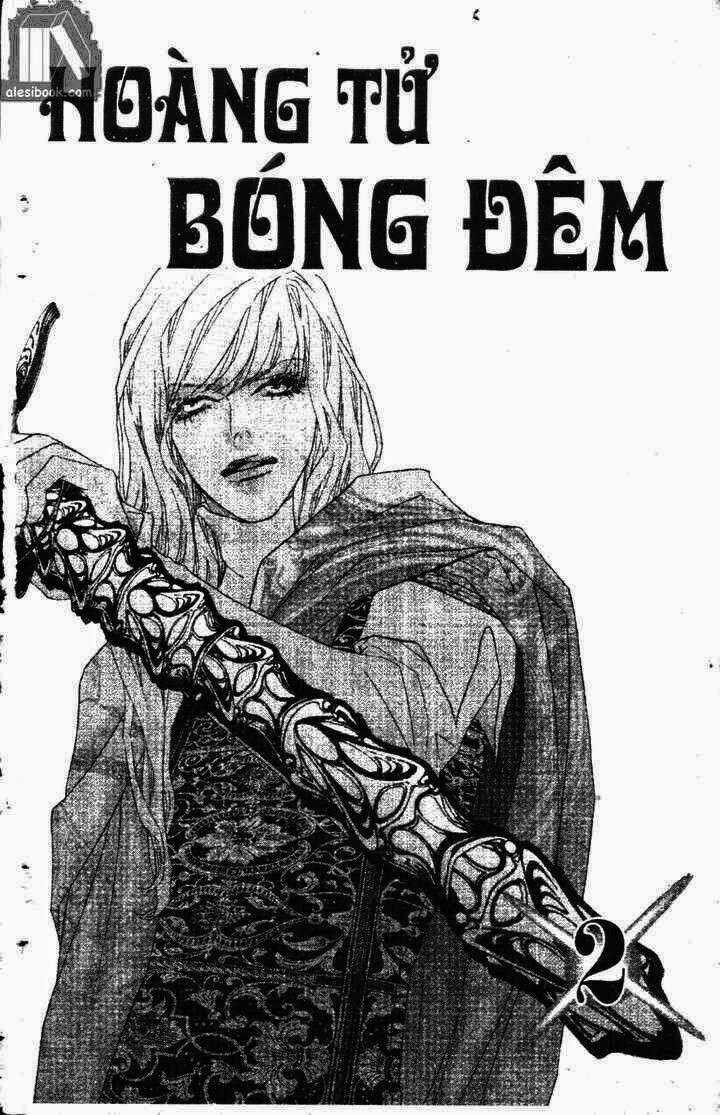 Hoàng Tử Bóng Đêm - Chapter 2 - Trang 2