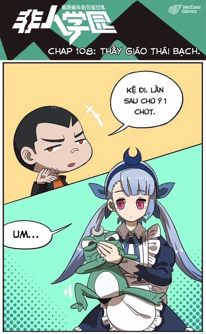 Học Viện Phi Nhân - Chapter 108.1 - Trang 4