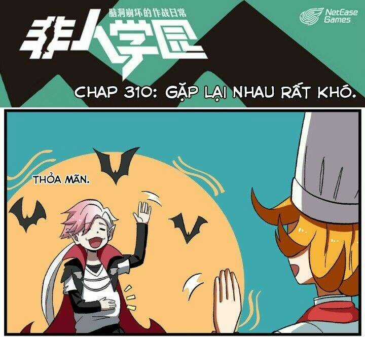 Học Viện Phi Nhân - Chapter 308 - Trang 19