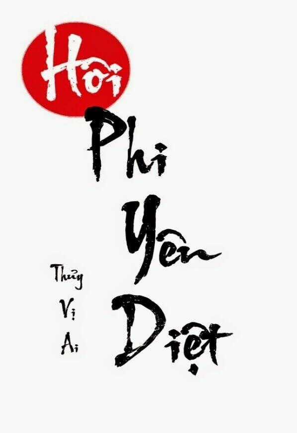 Hôi Phi Yên Diệt - Chapter 2 - Trang 2