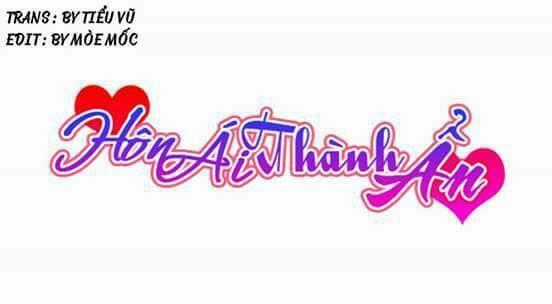 Hôn Ái Thành Ẩn - Chapter 2 - Trang 2