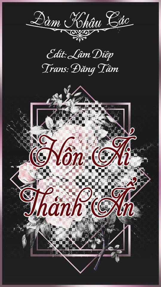 Hôn Ái Thành Ẩn - Chapter 22 - Trang 1