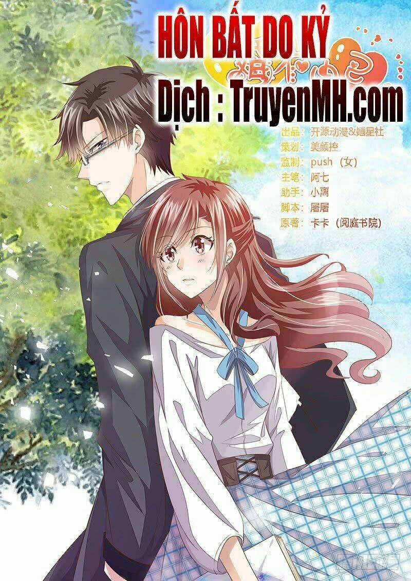 Hôn Bất Do Kỷ - Chapter 3 - Trang 1