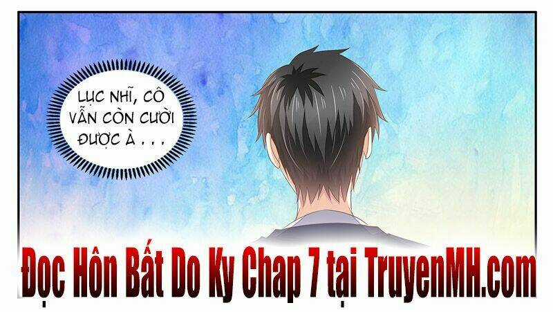 Hôn Bất Do Kỷ - Chapter 6 - Trang 37