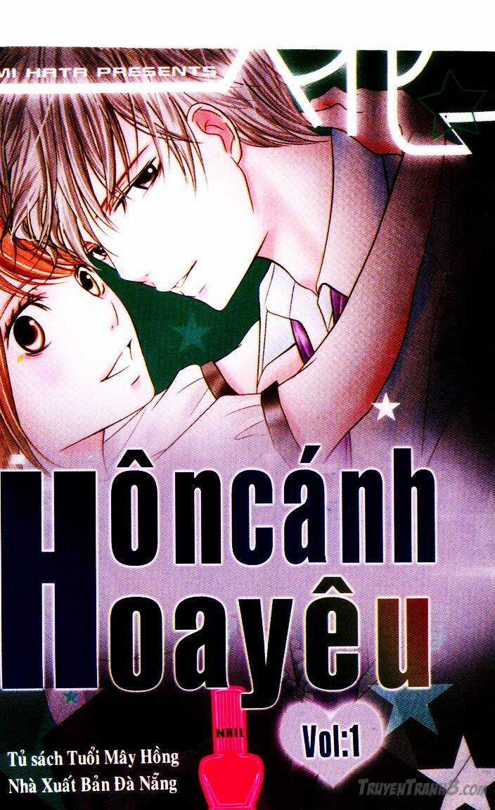 Hôn Cánh Hoa Yêu - Chapter 1 - Trang 3