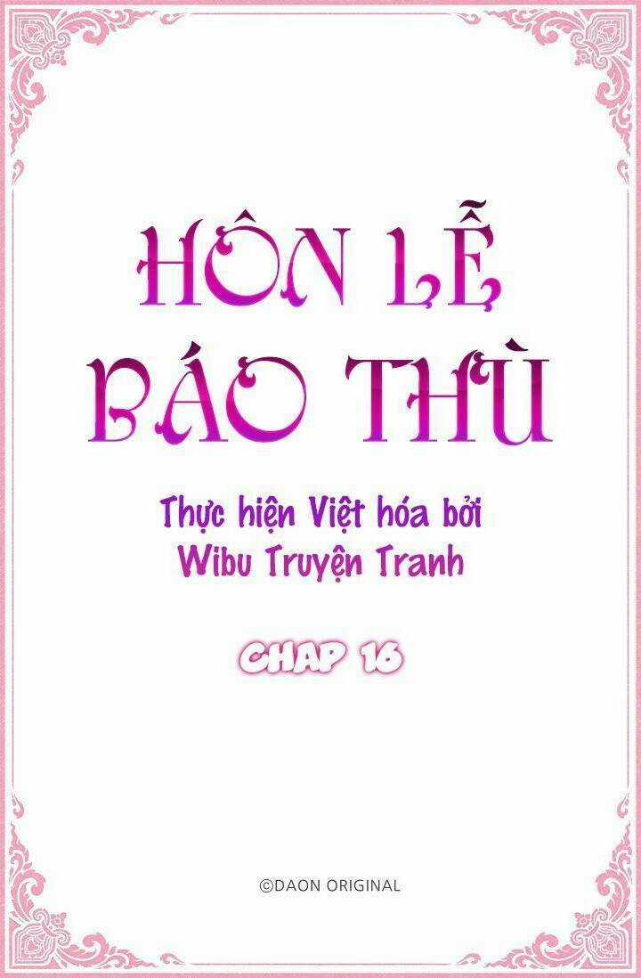 Hôn Lễ Báo Thù - Chapter 16 - Trang 3