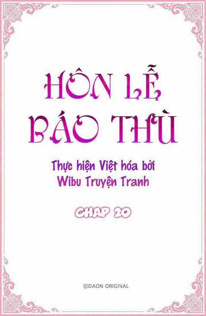 Hôn Lễ Báo Thù - Chapter 20 - Trang 3