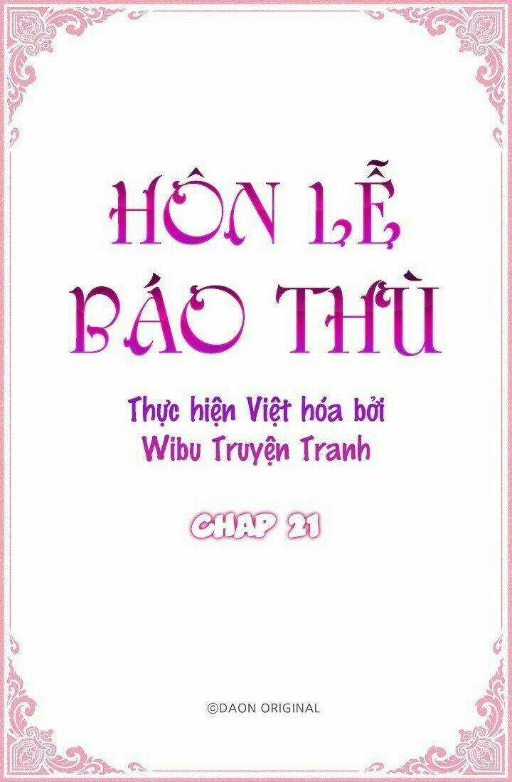 Hôn Lễ Báo Thù - Chapter 21 - Trang 3