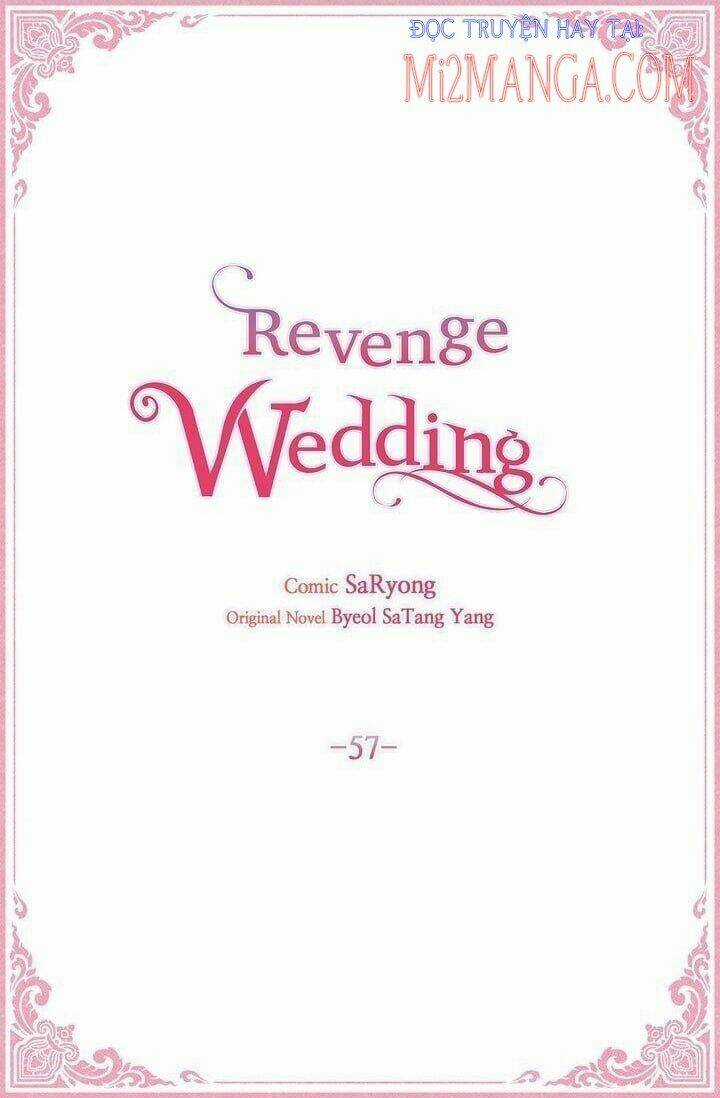 Hôn Lễ Báo Thù - Chapter 57 - Trang 4
