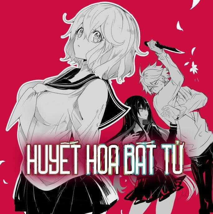 Huyết Hoa Bất Tử - Chapter 3 - Trang 2